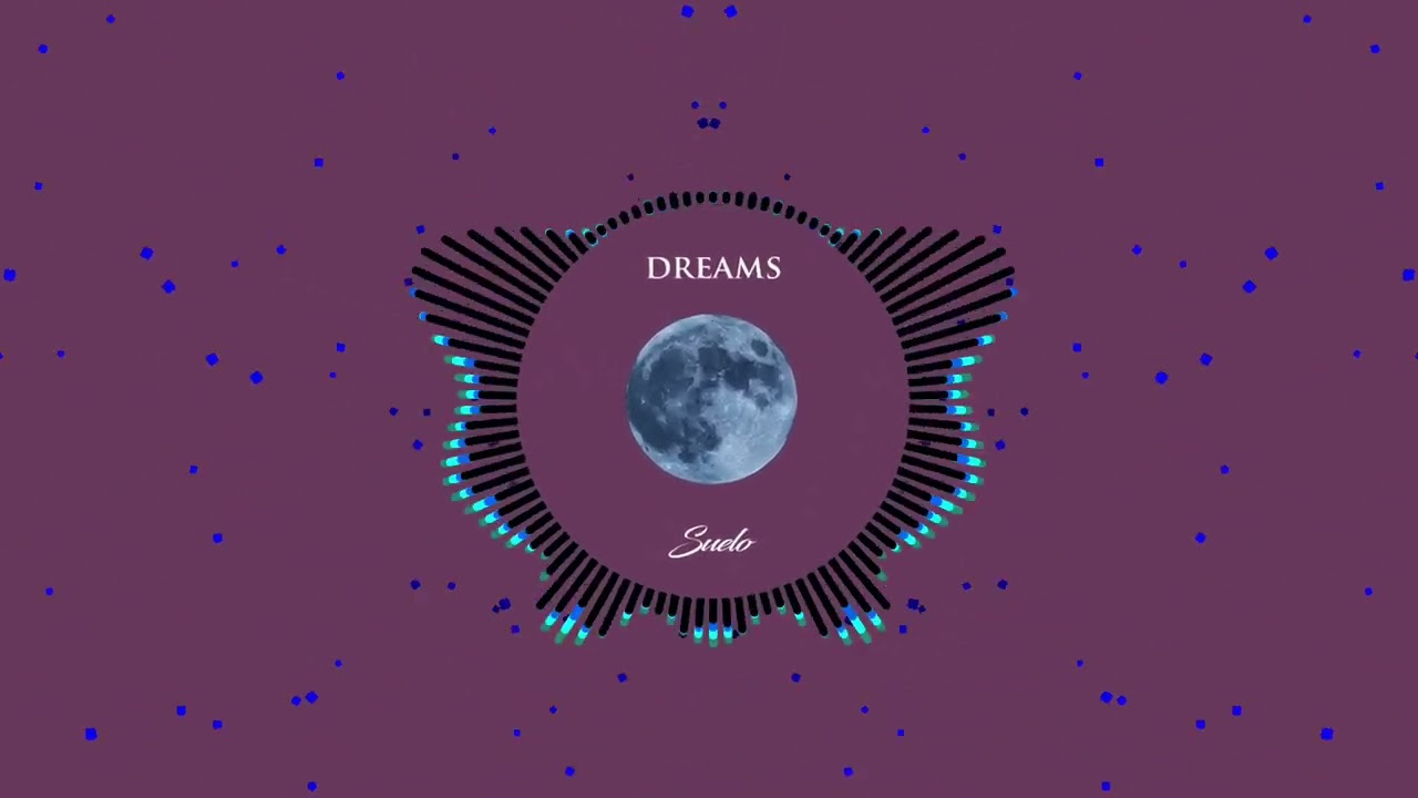 Suelo - Dreams (Official Audio)