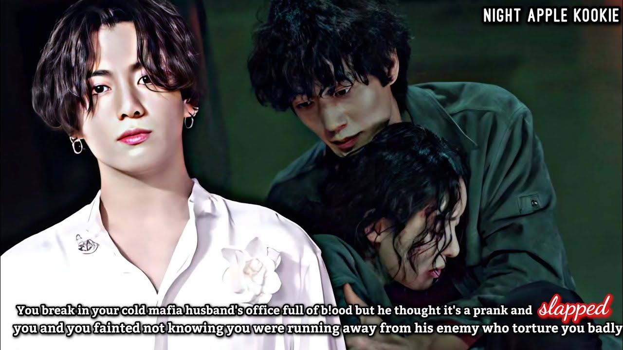 U break in ur cold mafia husband's office with full of b!ood but he slapped u and u fainted