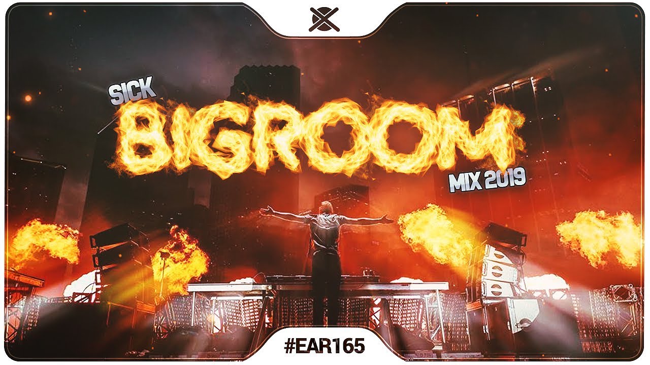 Sick Bigroom House Mix 2019 🔥 | Best of Big Room Drops | EAR #165