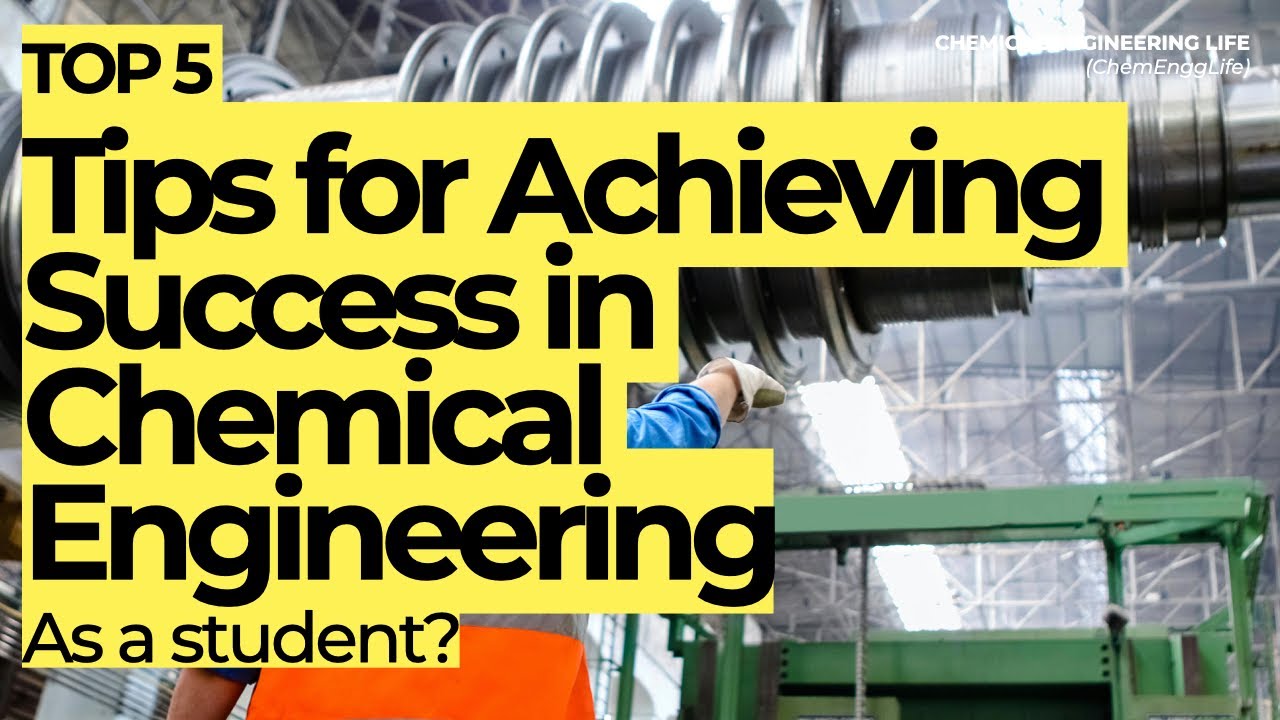 Top 5 Tips for achieving success in Chemical Engineering || Top 5 | ChemEnggLife