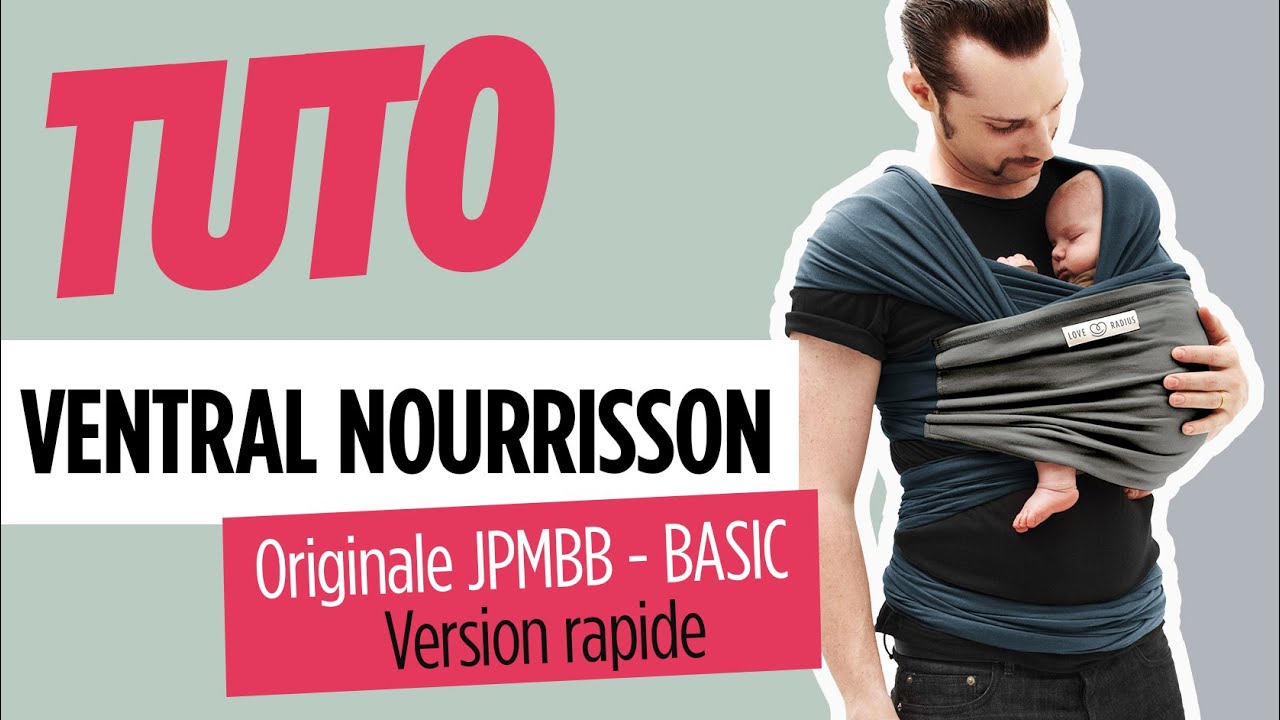Portage devant : ventral pour nourrisson (tuto rapide)