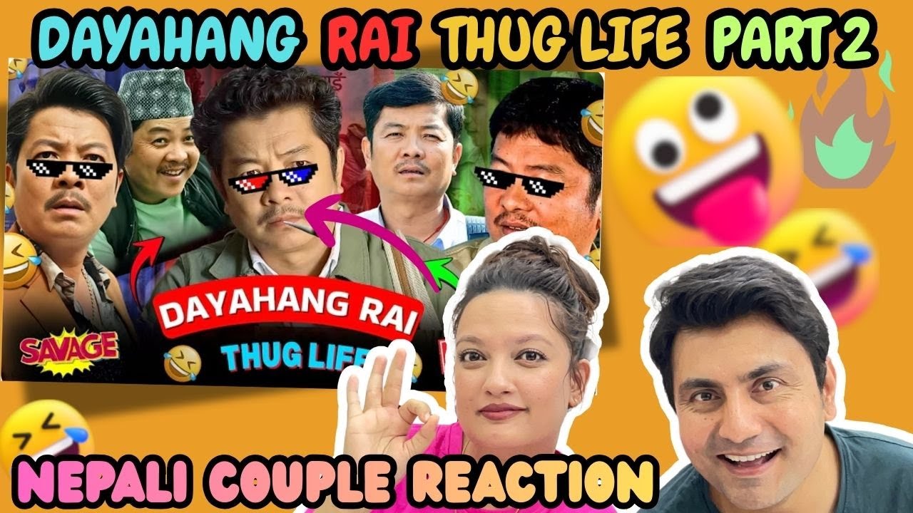 DAYAHANG RAI 😎THUG LIFE MOMENTS 😂🔥part 2 | FUNNY NEPALI MOVIES | NEPALI COUPLE REACTION