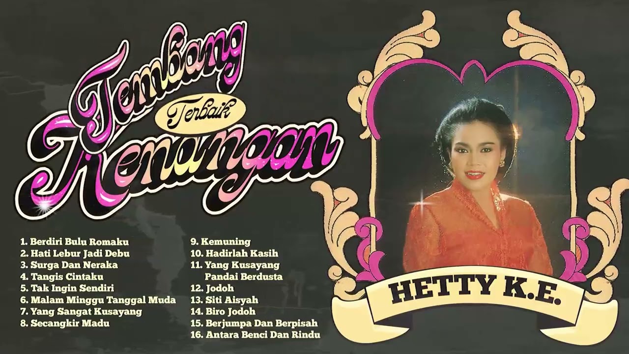Hetty Koes Endang - Album Tembang Kenangan Terbaik | Audio HQ