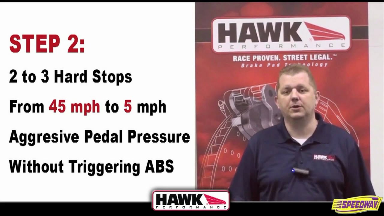 Hawk Performance Street Pad Bed-in Instructions