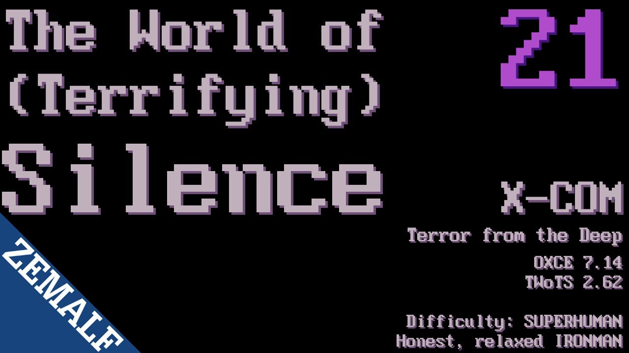 021 | The World of Terrifying Silence | X-COM: Terror from the Deep