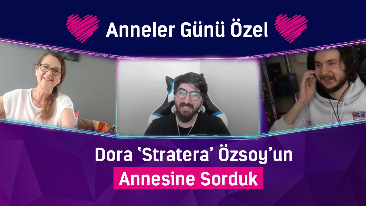 Dora ‘Stratera’ Özsoy’un Annesine Sorduk… | Anneler Günü Özel – Stratera