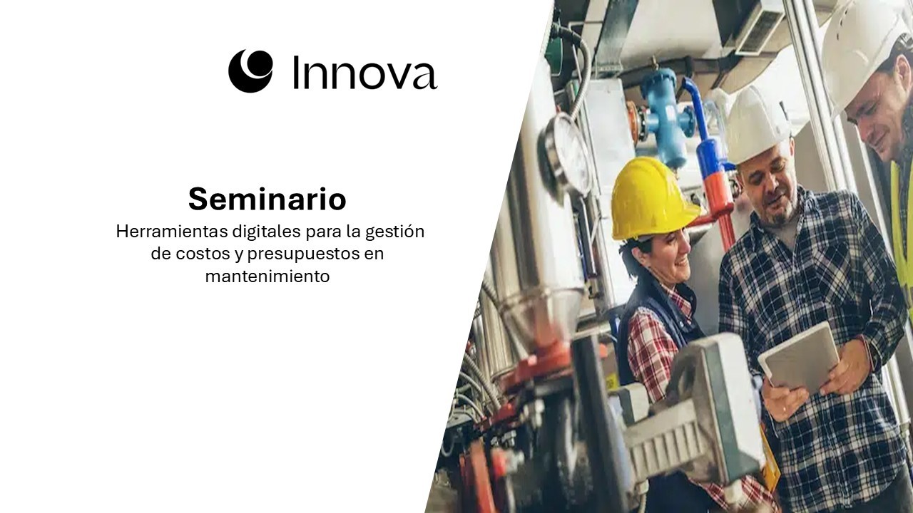 Seminario | Herramientas digitales para la gestión de costos y presupuestos en mantenimiento 11-2-26