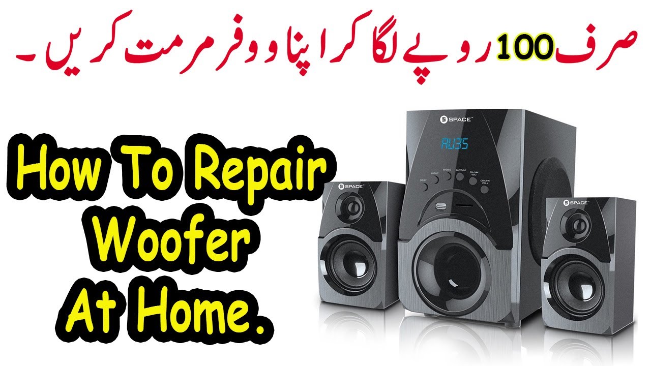 How To Repair Woofer Speaker At Home