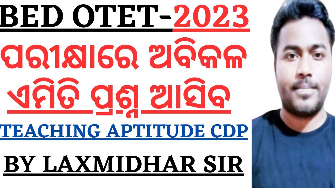 Most Selected Teaching Aptitude Education And General Awareness Questions for BEd OTET RHT JT 2023