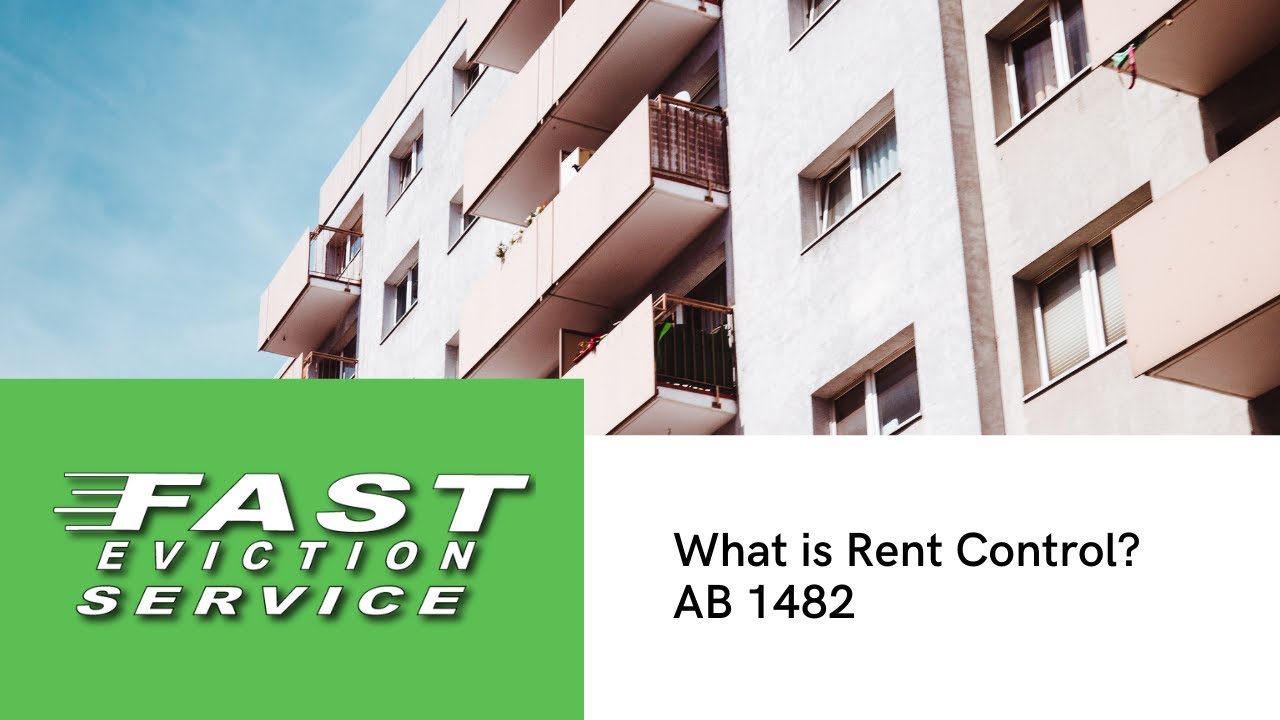 What is Rent Control? (AB 1482)