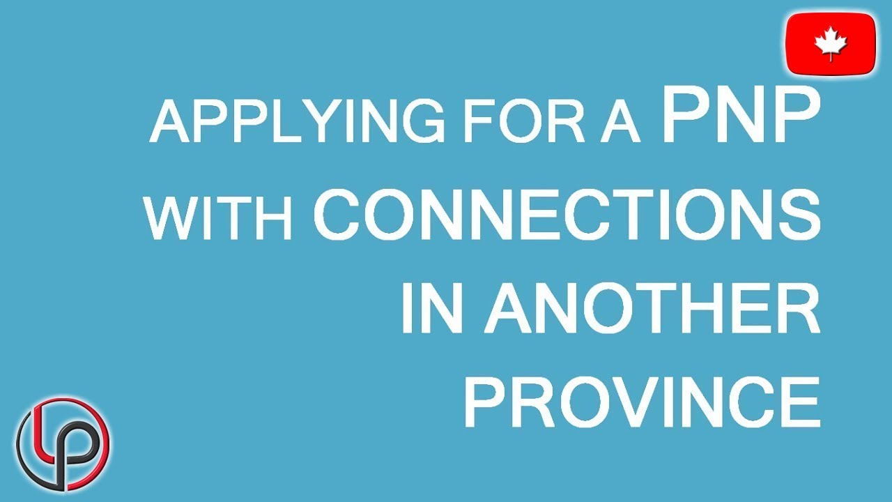 Applying For PNP With Connections In Another Province? Watch This. LP Group