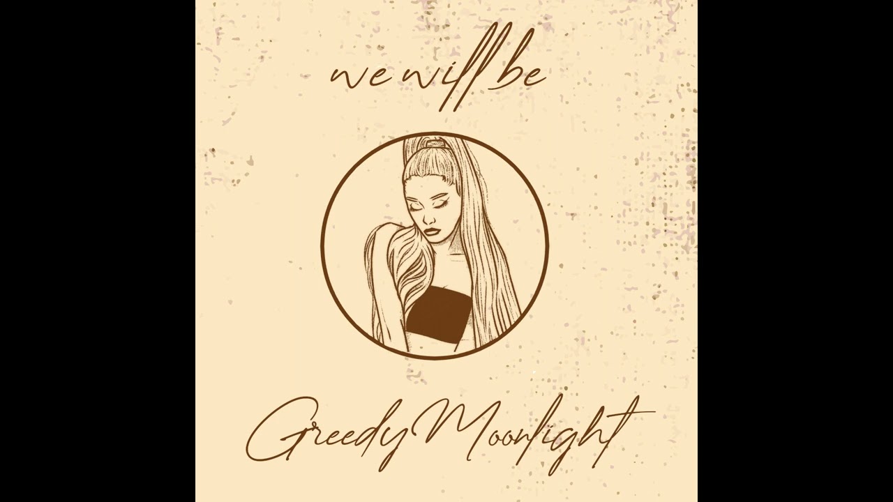 Ariana Grande - we will be