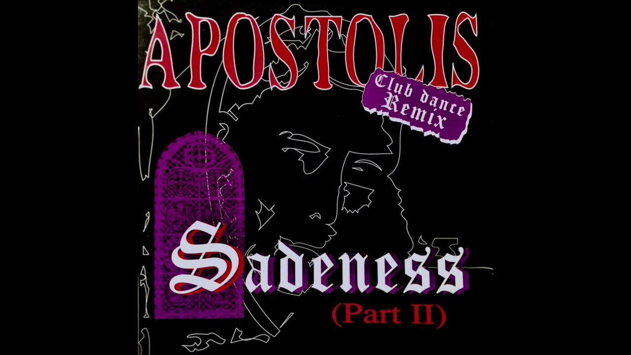 Apostolis - Sadeness (part II) 