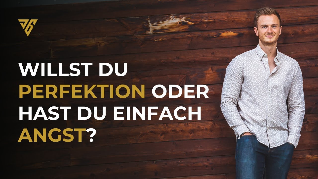 Wie du Perfektionismus überwindest
