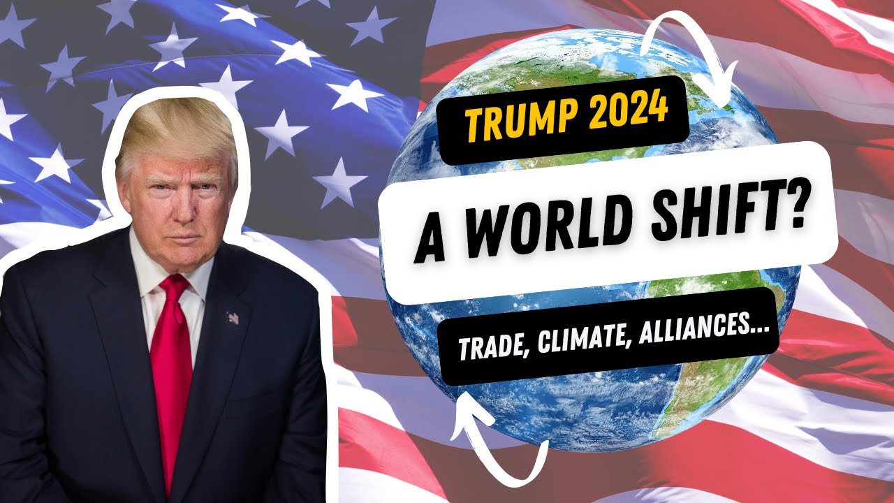 How Trump&rsquo;s 2024 Presidency Could Reshape America&rsquo;s Global Role 🌎 | Geography News Network