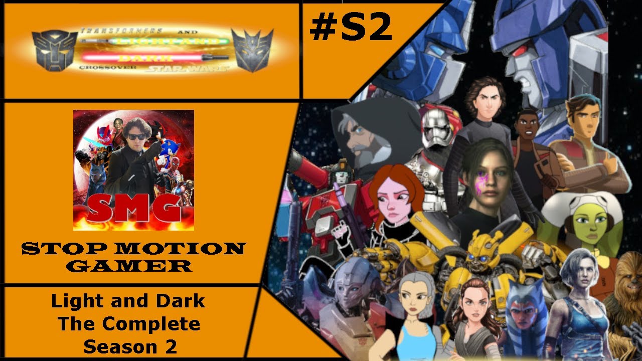 Transformers and Star Wars Crossover - Light and Dark - Season 2 - Complete