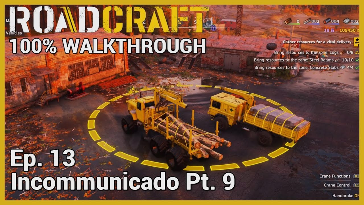 Roadcraft - Gather Resources For A Vital Delivery | 100% Walkthrough Ep. 13