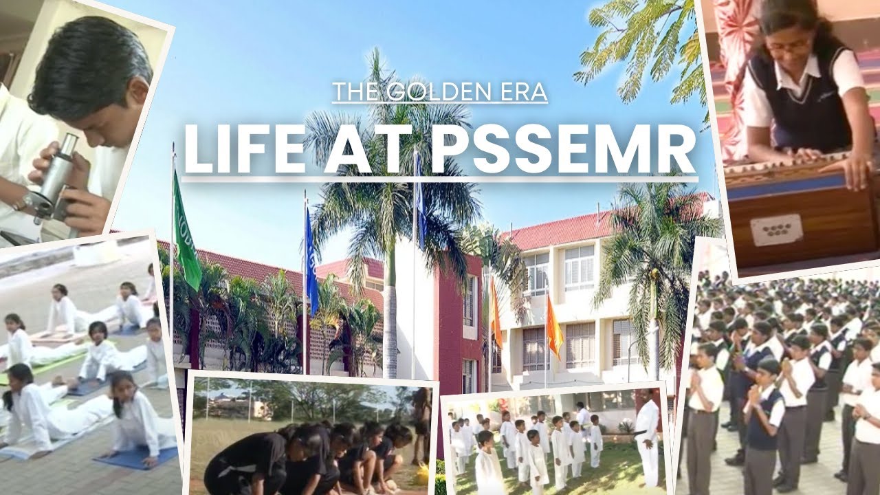 Life at PSSEMR! Captured Moments from the Golden Era! | PSSEMR School & PU College