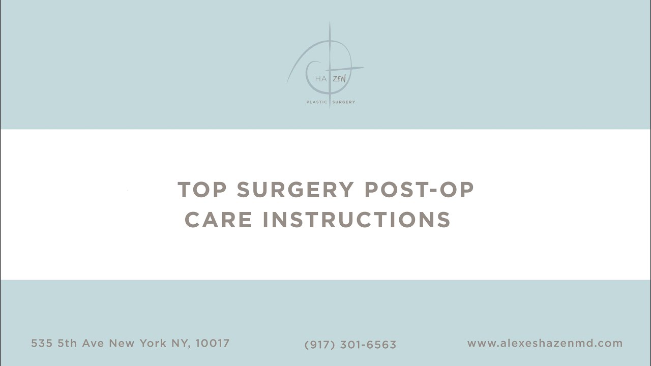 Top Surgery Post Op Care