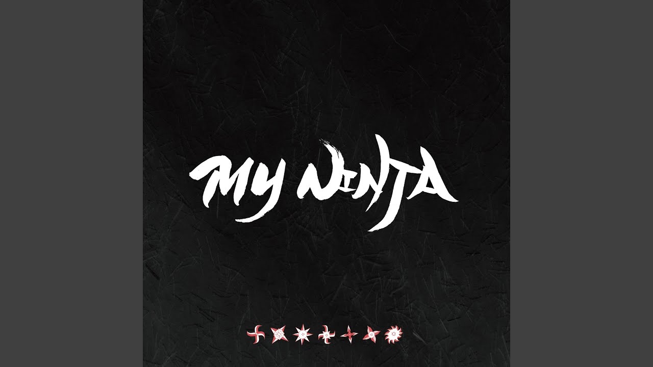 MY NINJA (feat. THUNDER, RAM HEAD, SNEEEZE, PERSIA, P-PONG, BUFFMAN & J-REXXX)