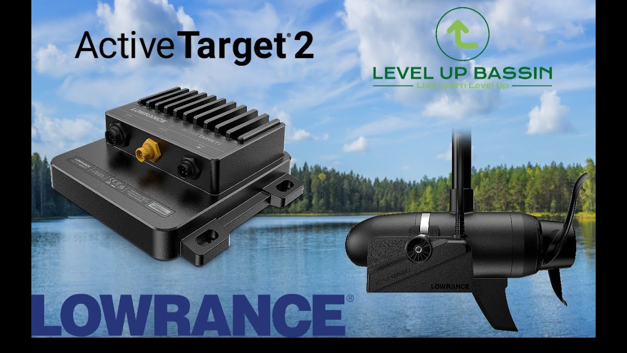 Lowrance Active Target 2 - Quick Overview