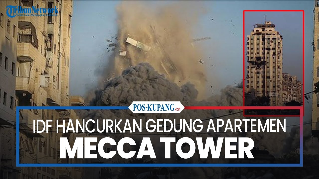 IDF Hancurkan Gedung Apartemen Mecca Tower