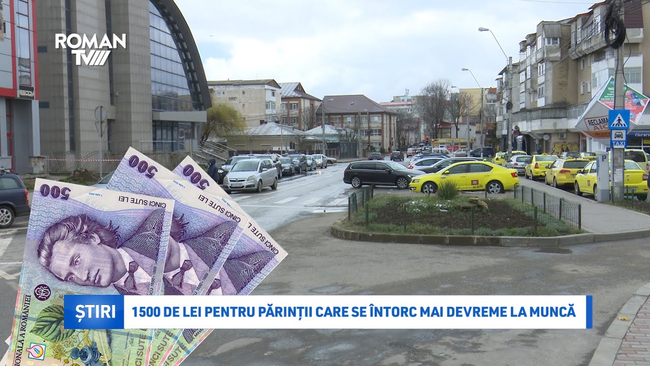1500 de lei pentru părinții care se întorc mai devreme la muncă