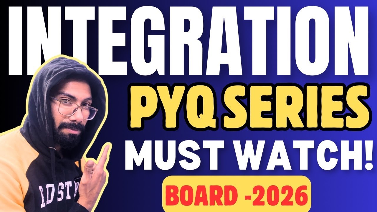 INTEGRATION PYQ (PART-6)|| CLASS 12 BOARD EXAM 2026