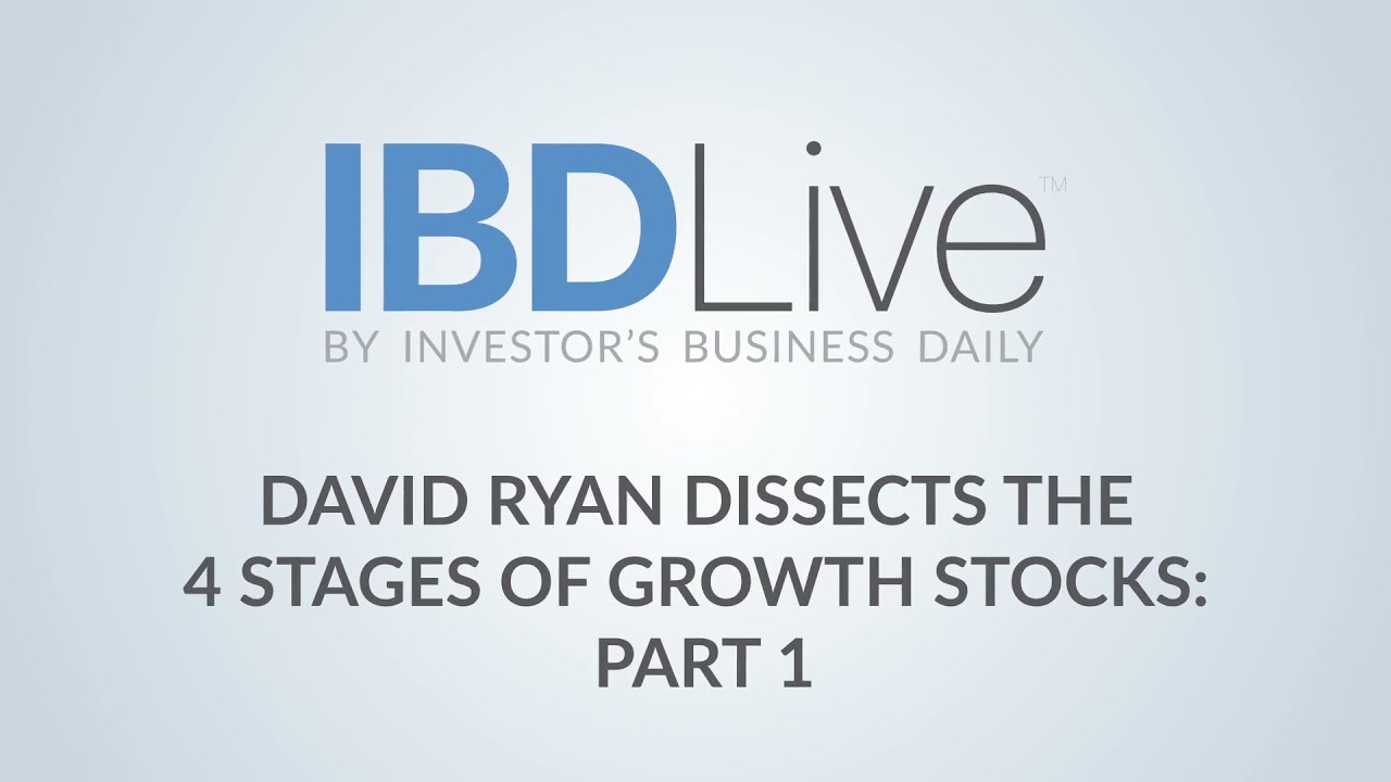 David Ryan Dissects The 4 Stages Of Growth Stocks: Part 1