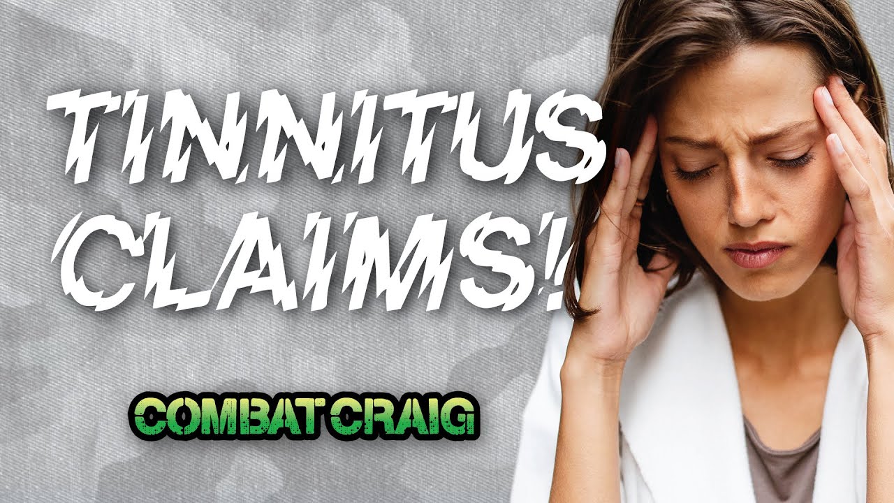 New Tips to Win Your VA Claim for Tinnitus And Maximize Your VA Benefits!