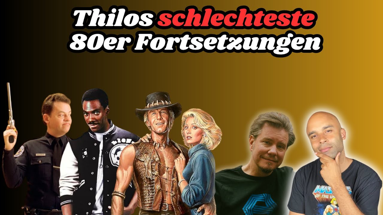 Die Schlechtesten Fortsetzungen der 80er mit Sean David & Thilo Gosejohann