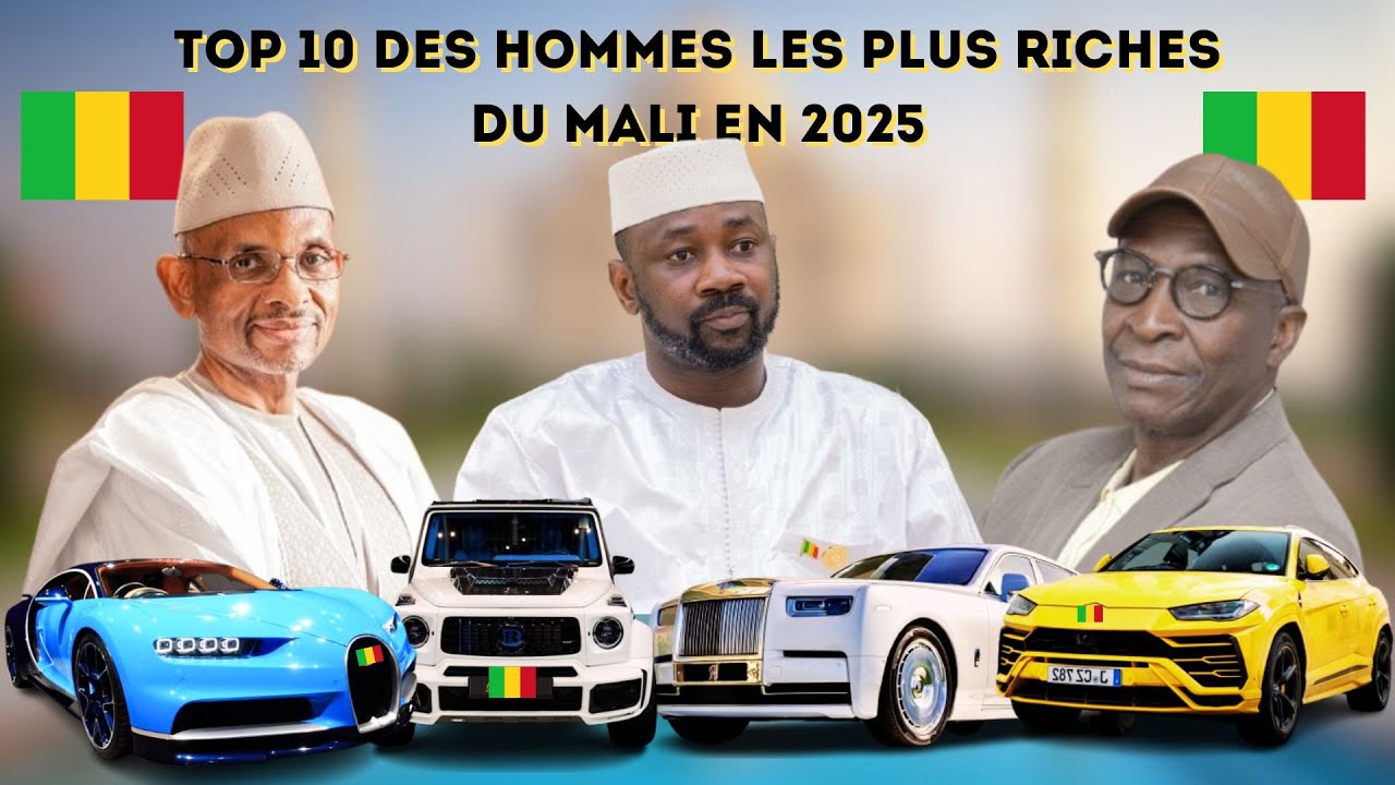 💰TOP 10 DES HOMMES LES PLUS RICHES DU MALI EN 2026 🇲🇱💰