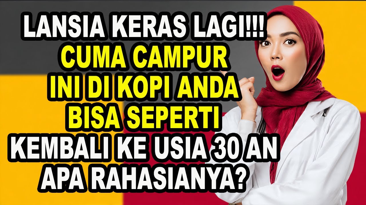 LANSIA WAJIB TAHU!! Tambahkan 1 Bahan Ini ke KOPI, Dijamin KUAT & KERAS