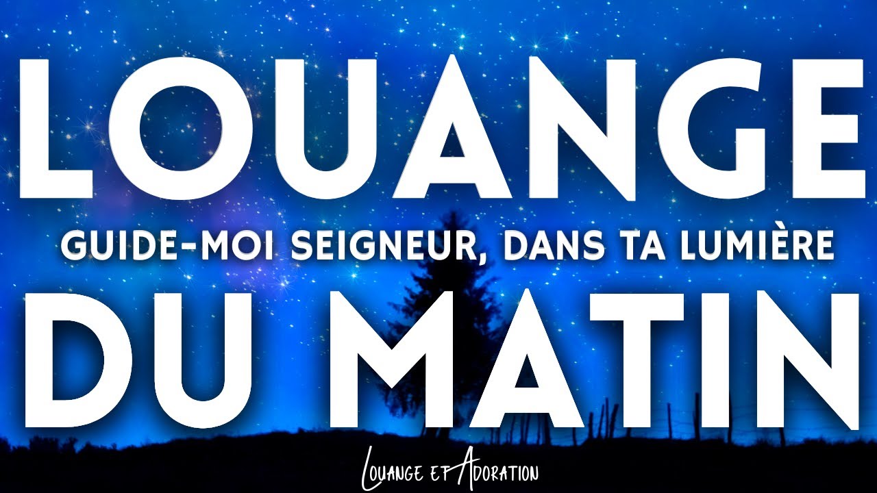 Puissantes Louanges du Matin : Célébrons la Gloire de Dieu et Sa Miséricorde Infinie