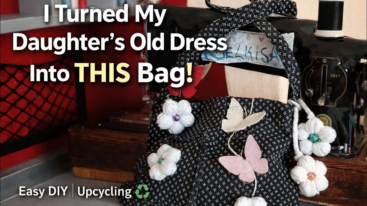 I Turned My Daughter’s Old Dress Into THIS Bag! 😲👜 | Easy DIY
