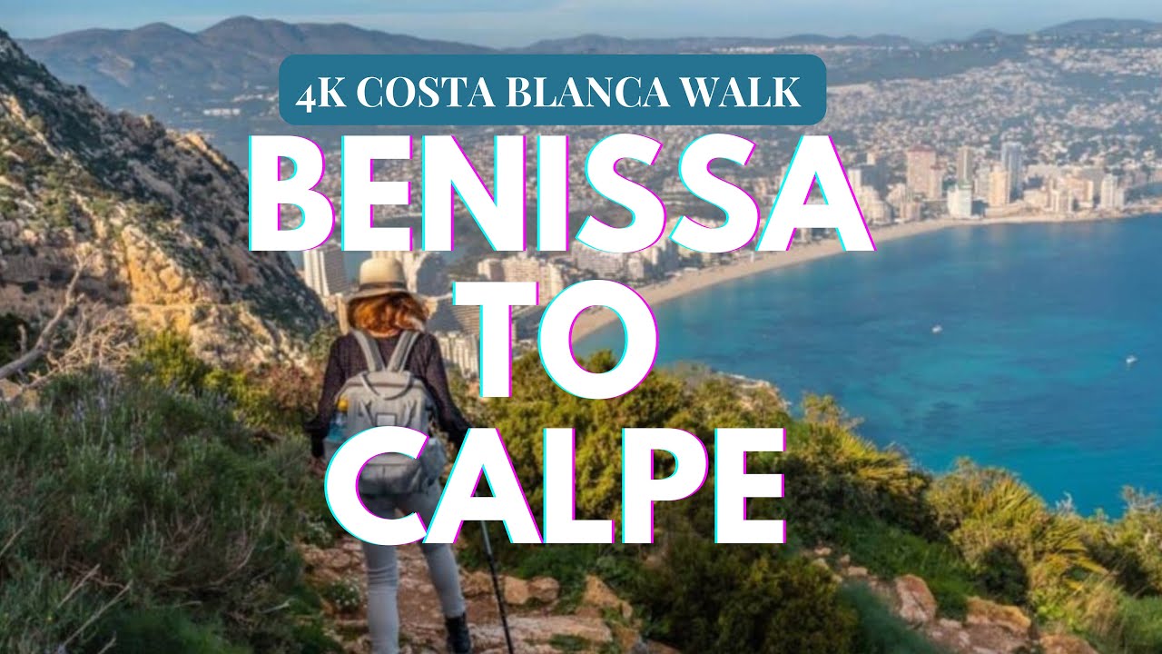 COSTA BLANCA WALK BENISSA TO CALPE