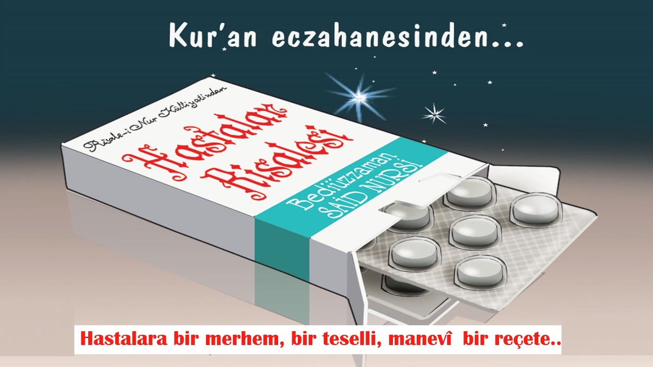 HASTALAR RİSALESİ | LEM'ALAR | YİRMİBEŞİNCİ LEM'A | RİSALE-İ NUR KÜLLİYATI