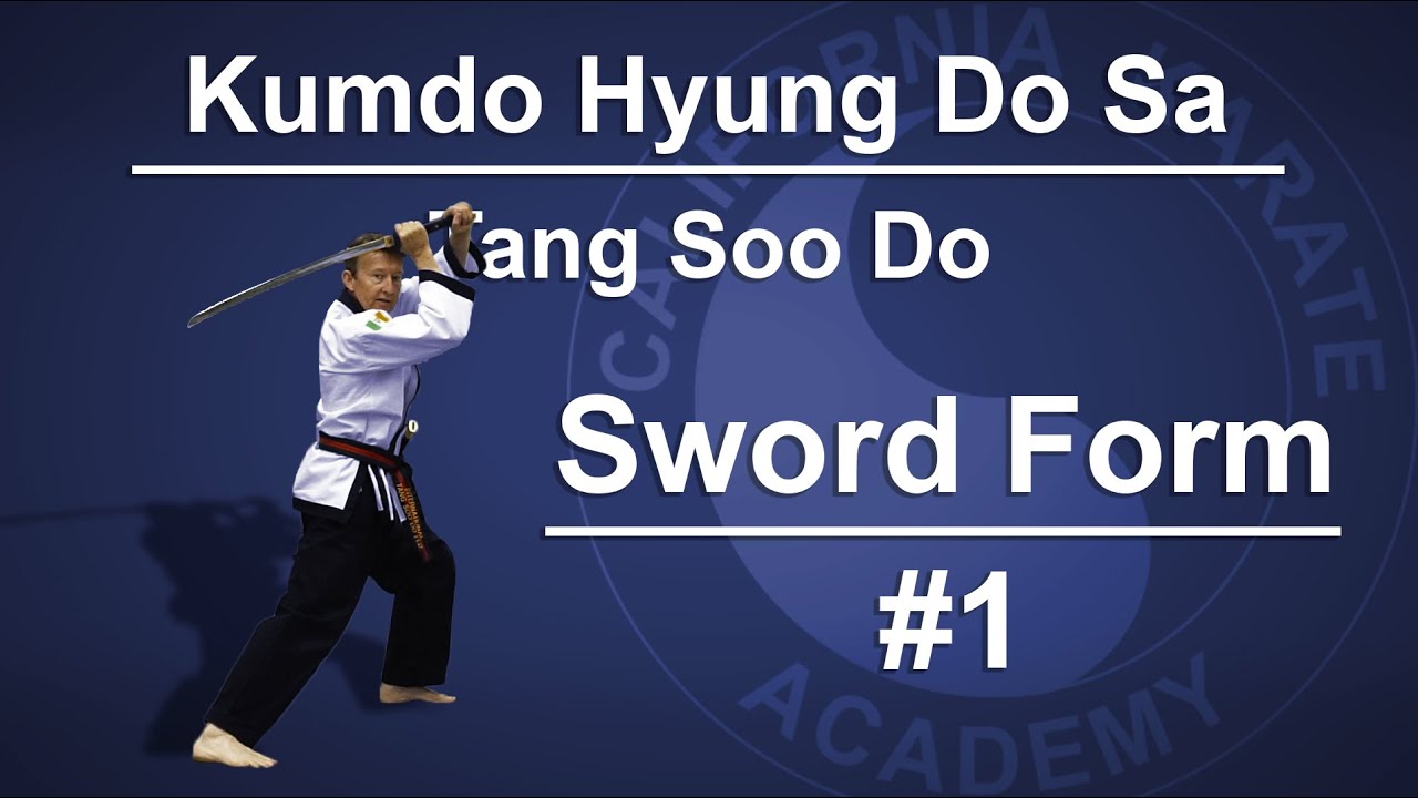 Sword Form #1 - Kumdo Hyung Do Sa