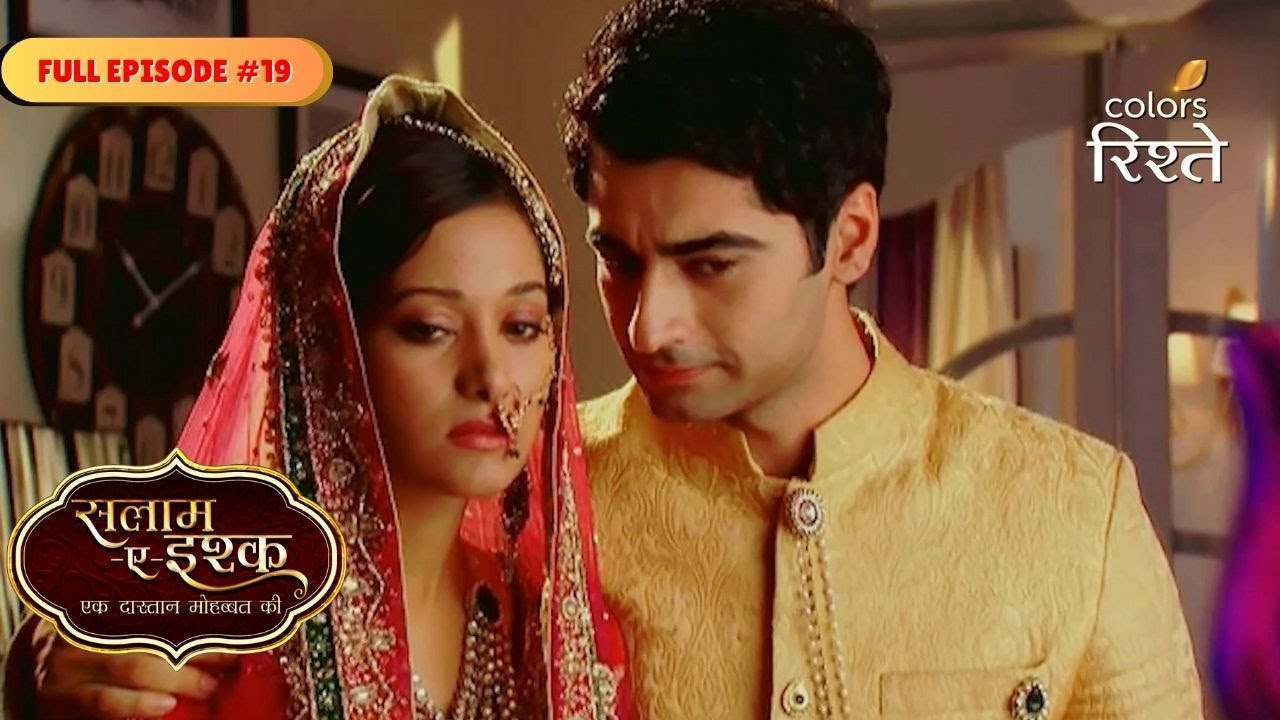 Salaam E Ishq | Zain uncovered the reality of Aliya&rsquo;s actions | Full Ep - 19 | Colors Rishtey