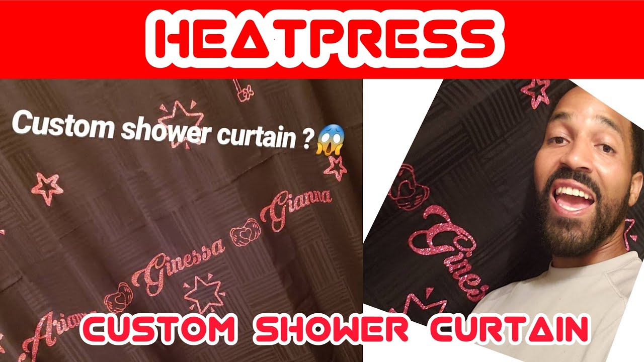 Custom shower curtain (heat transfer)