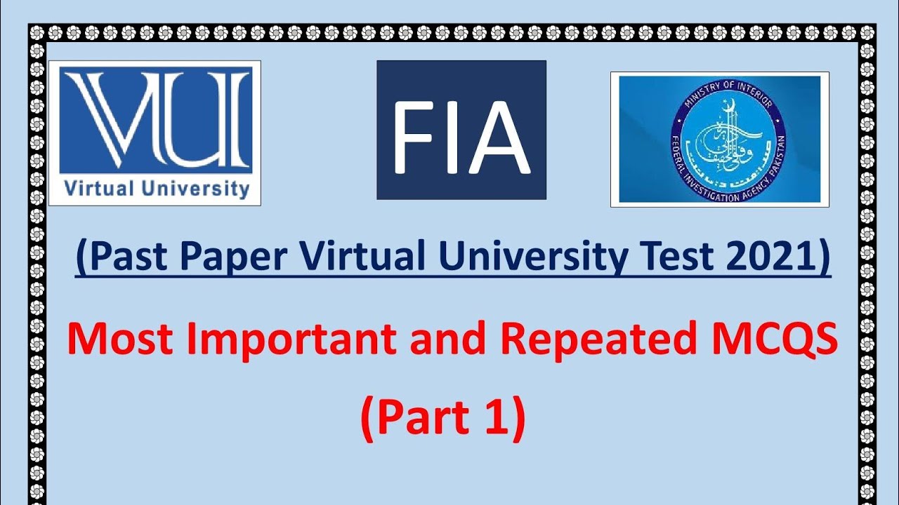FIA past papers for Constable, ASI, Sub Inspector, UDC Virtual University 2021-2022