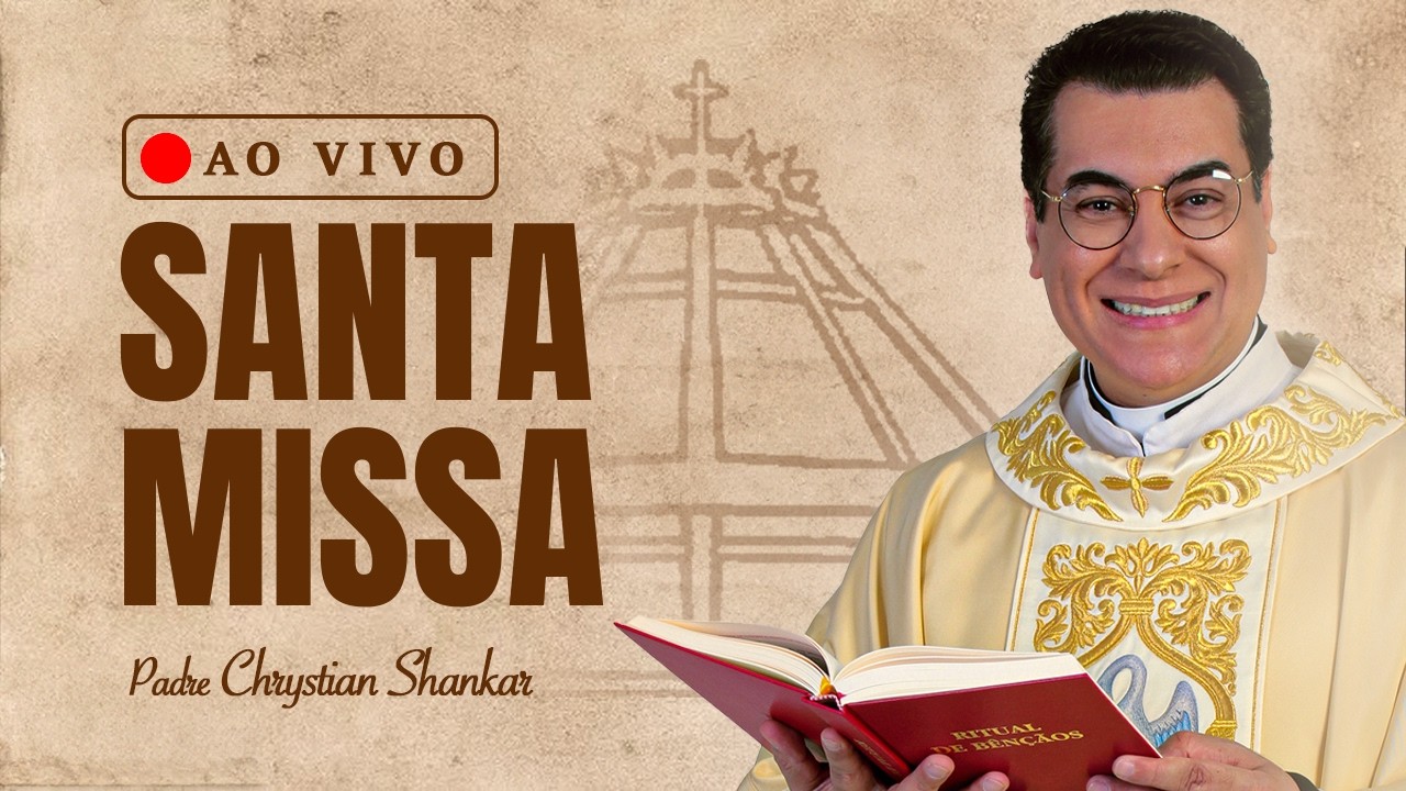 SANTA MISSA|ESTUDO BÍBLICO| ADORAÇÃO AO SANTÍSSIMO SACRAMENTO [08/03/2026] - PADRE CHRYSTIAN SHANKAR