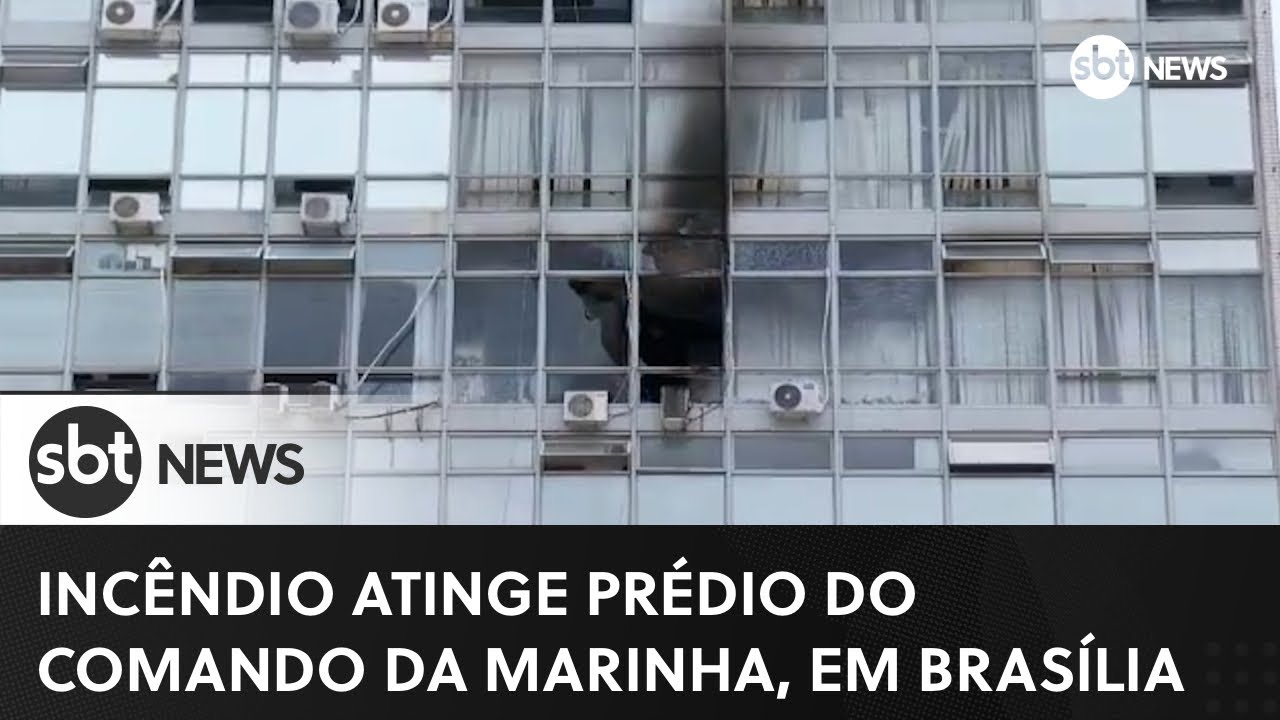 Incêndio atinge prédio do Comando da Marinha, em Brasília