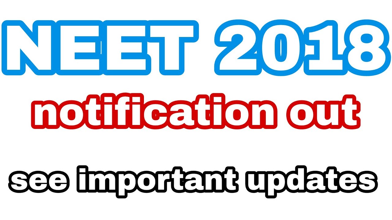 NEET 2018 notification out