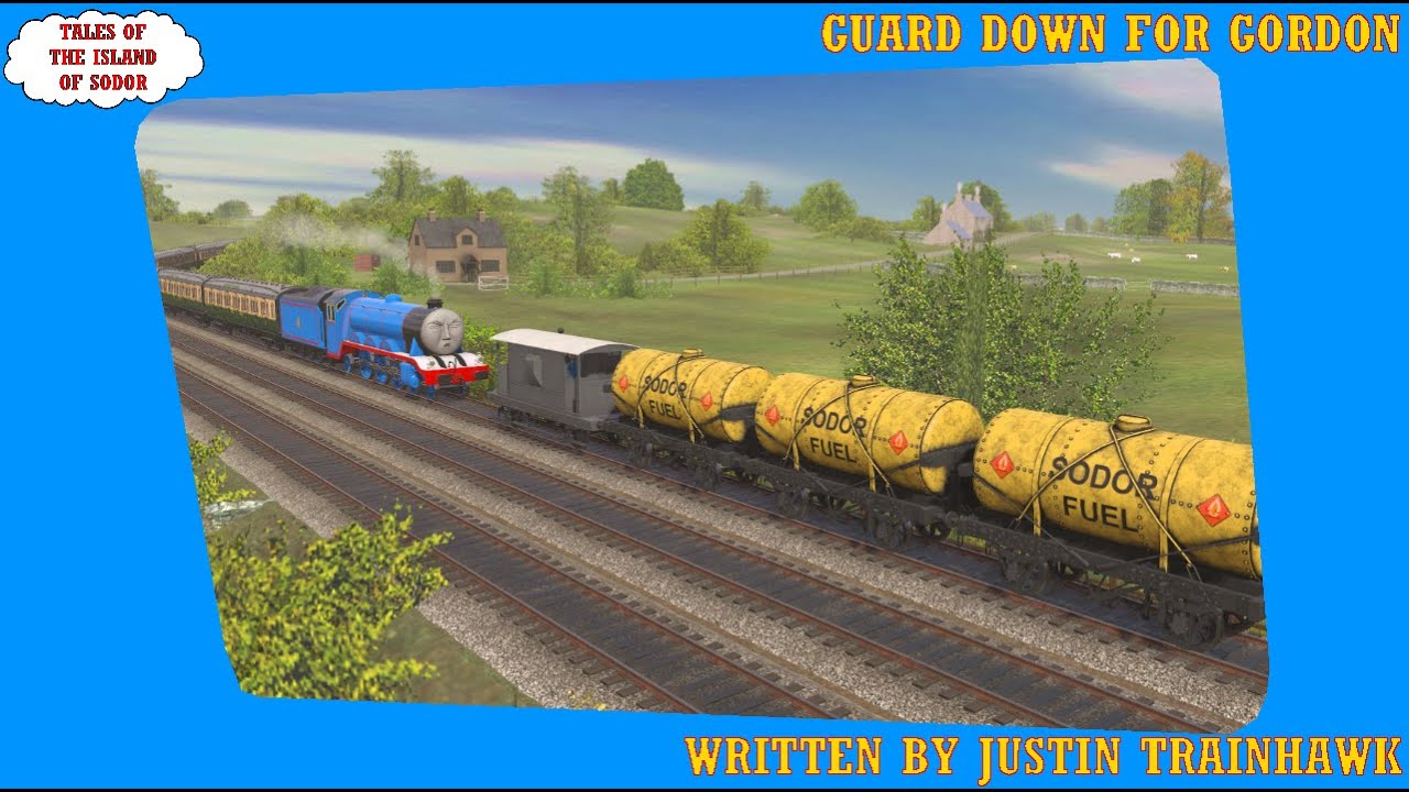 Tales of the Island of Sodor Season 1, Episode 1: Guard Down for Gordon