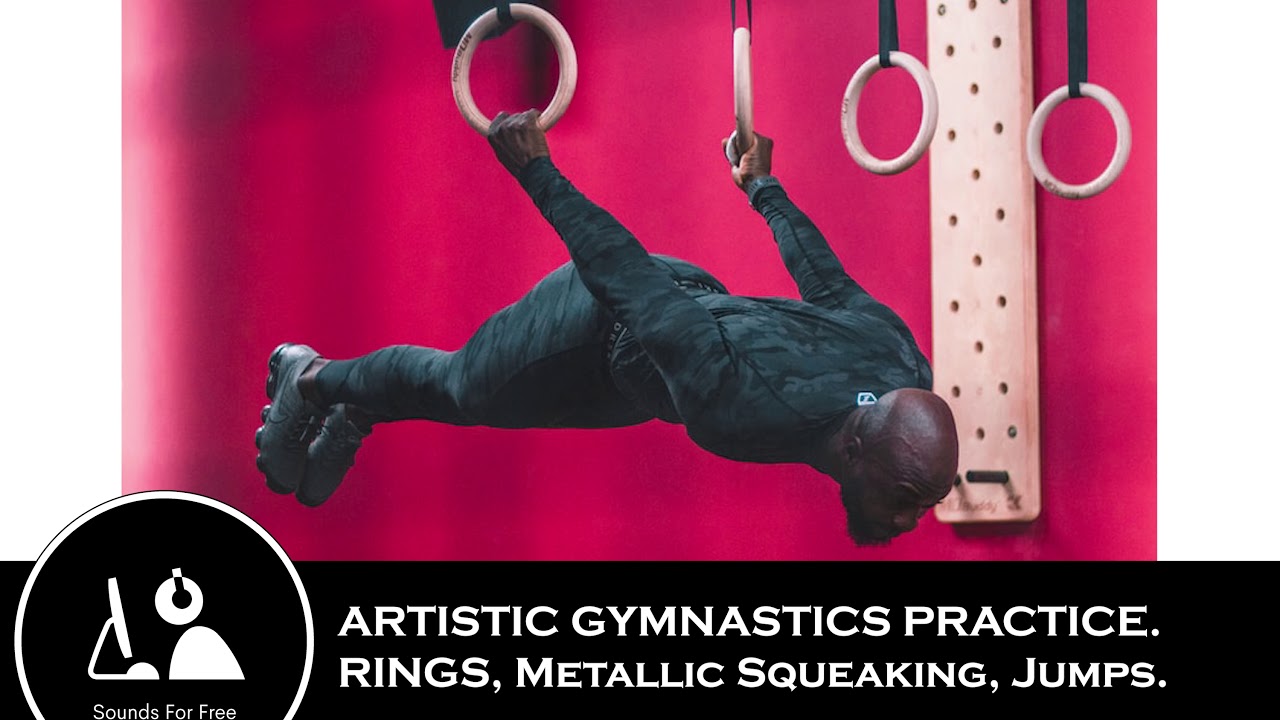Sound Effects - Artistic Gymnastics, Rings, Metallic squeaking, jumping SFX.
