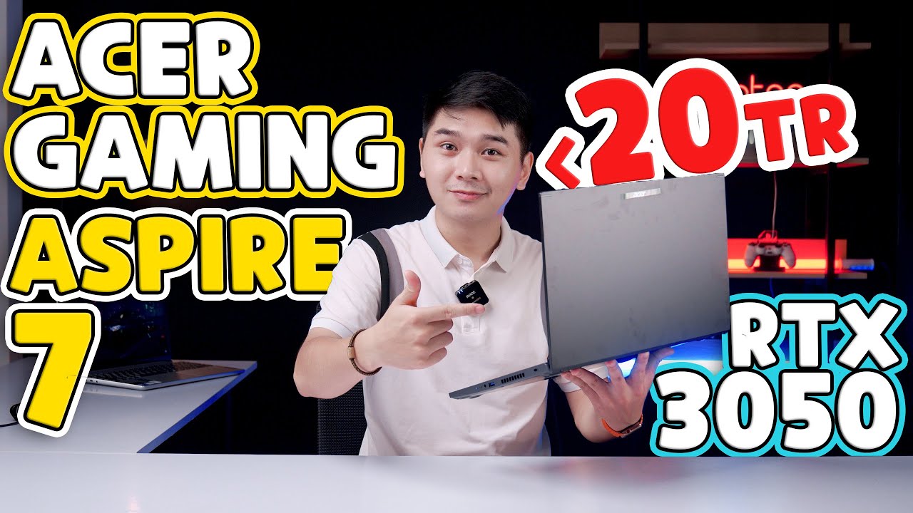 Laptop dưới 20 triệu CÂN MỌI NGÀNH - Acer Gaming Aspire 7 (RTX 3050) | LaptopWorld