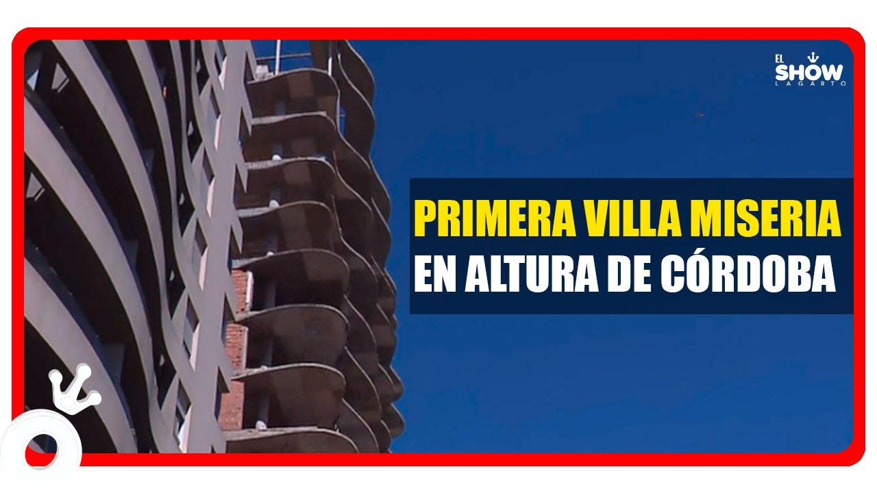 ABANDONO ESTATAL en C&oacute;rdoba: La Villa Miseria Vertical que aterroriza a los vecinos