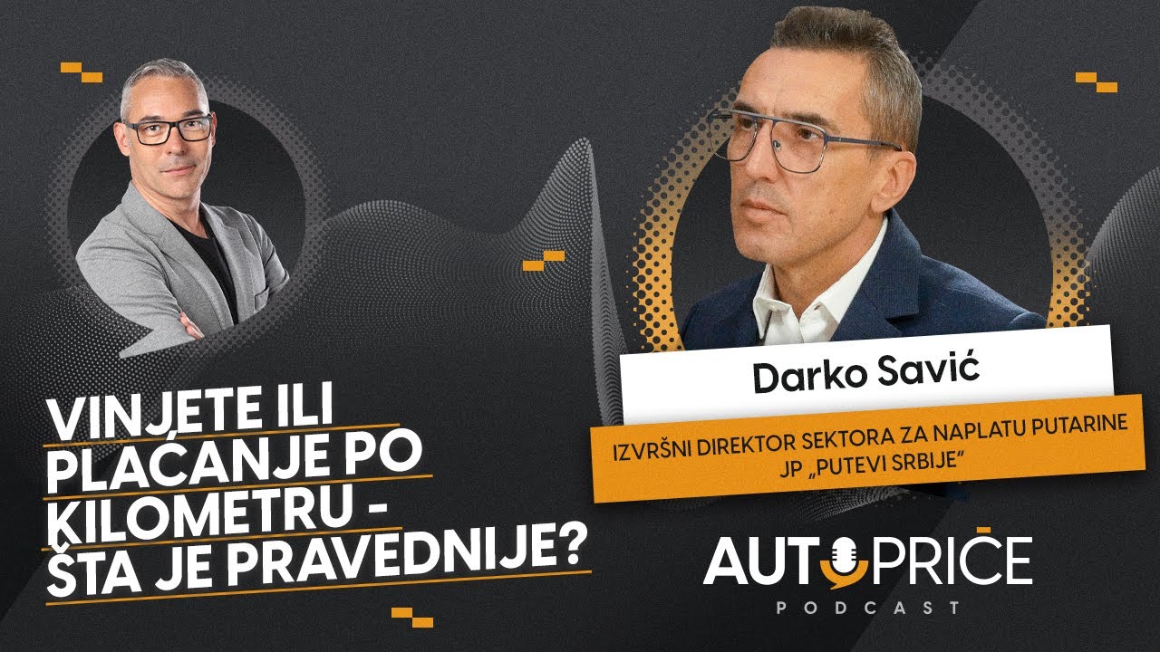 Vinjete ili plaćanje po kilometru-&scaron;ta je pravednije? | AUTOPRIČE podcast EP 078 | Polovni automobili