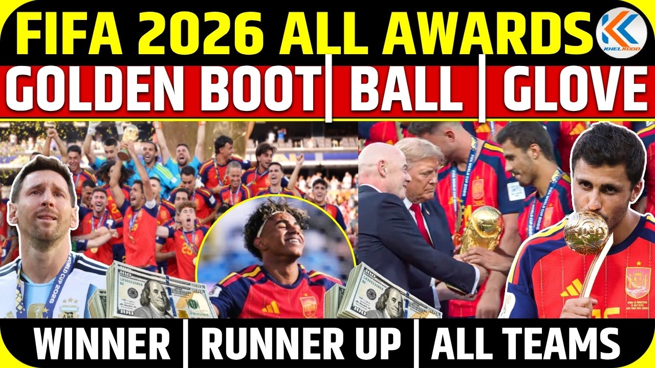 FIFA 2026 ALL AWARDS & WINNERS LIST| GOLDEN BOOT| GOLDEN BALL | FIFA WC FINAL WINNER | FERRAN TORRES